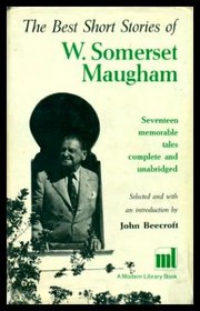 The Best Short Stories of William Somerset Maugham (Modern Library, 14.2)