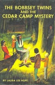The Cedar Camp Mystery (Bobbsey Twins, Bk 14)