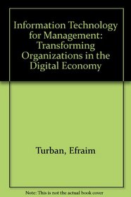 Information Technology for Management, Blackboard: Transforming Organizations in the Digital Economy