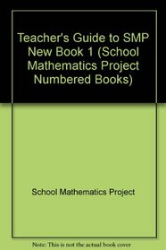 Teacher's Guide to SMP New Book 1 (School Mathematics Project Numbered Books)