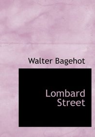 Lombard Street (Large Print Edition)