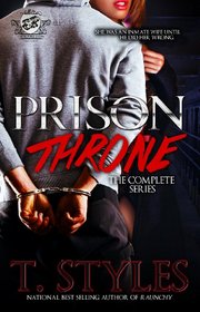 Prison Throne: The Complete Series (The Cartel Publications Presents)