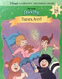 Peter Pan: Friends Ahoy! (Disney's Storytime Treasures Library)
