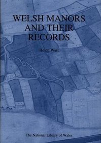 Welsh Manors and Their Records