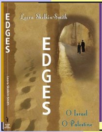 Edges: O Israel, O Palestine
