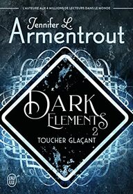Dark Elements: Toucher glaant (2)