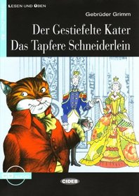 Der Gestiefelte Kater / Das Tapfere Schneiderlein