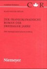 Der Frankokanadische Roman Der Dreiaiger Jahre: Eine Ideologieanalytische Darstellung (Beihefte Zur Zeitschrift Fur Romanische Philologie,)