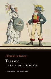 Tratado de la vida elegante (Spanish Edition)