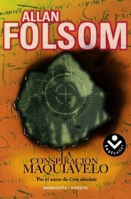 Conspiracion Maquiavelo, La (Spanish Edition)
