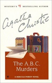The A.B.C. Murders (Hercule Poirot, Bk 12) (aka The Alphabet Murders)