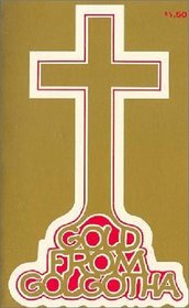 Gold from Golgotha: