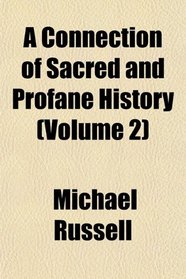 A Connection of Sacred and Profane History (Volume 2)