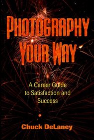 Photography Your Way