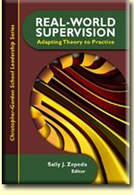 Real-World Supervision: Adapting Theory to Practice (Christopher-Gordon School Leadership)