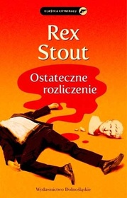 Ostateczne rozliczenie (The Final Deduction) (Nero Wolfe, Bk 35) (Polish Edition)