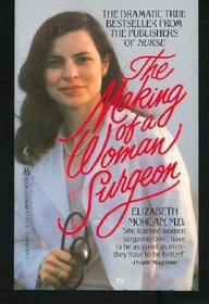 The Making of a Woman Surgeon