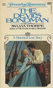 The Devil's Bondman (Coventry Romance, No 32)