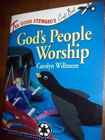 God's People Worship (Good Steward's Craft Book)