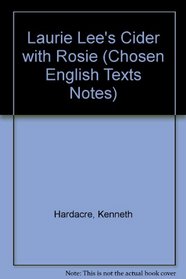 Notes on Laurie Lee: Cider with Rosie (Notes on chosen English texts)