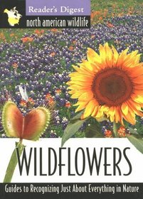 North american wildlife: wildflowers field guide (North American Wildlife Field Guides)