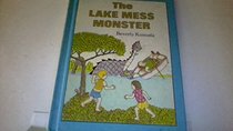 The Lake Mess Monster