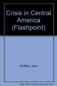 The Crisis in Central America
