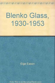 Blenko Glass 1930-1953