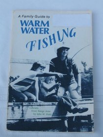 A family guide to warm water fishing: Colorado front range area