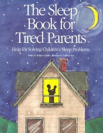 The Sleep Book for Tired Parents