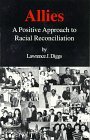 Allies: A Positive Approach to Racial Reconciliation