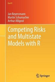 Competing Risks and Multistate Models with R (Use R)