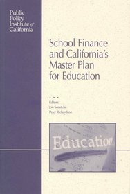 School Finance and California's Master Plan for Education