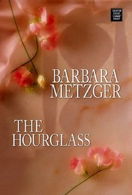 The Hourglass (Platinum Romance Series)