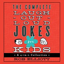 Laugh-Out-Loud Jokes for Kids: Complete Collection