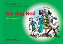 Read Write Inc.: Set 1 Green: Colour Storybooks: My Dog Ned