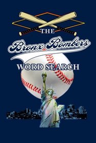 The Bronx Bombers Fan Word Search (New York Yankees)