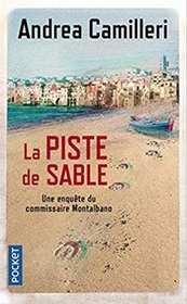 La piste de sable (The Track of Sand) (Commissario Montalbano, Bk 12) (French Edition)