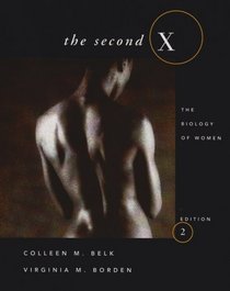 The Second X: The Biology of Women
