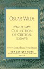 Oscar Wilde: A Collection of Critical Essays