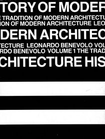 History of Modern Architecture, Vol. 1