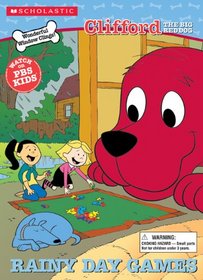 Rainy Day Games (Clifford the Big Red Dog)