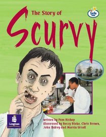 Story of Scurvy (Literacy Land)