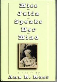 Miss Julia Speaks Her Mind (Miss Julia, Bk 1)