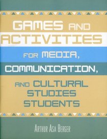 Games and Activities for Media, Communication, and Cultural Studies Students