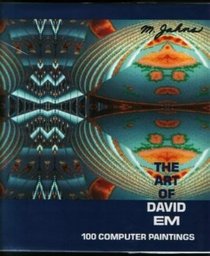 The Art of David Em: 100 Computer Paintings