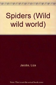 Wild Wild World - Spiders
