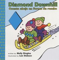 Diamond Downhill/cuesta Abajo En Forma De Rombo (Community of Shapes/ Comunidad De Formas) (Spanish Edition)