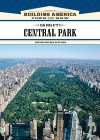 New York City's Central Park (Building America: Then and Now)