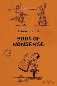 YOUNG READER'S SERIES: BOOK OF NONSENSE (Containing Edward Lear's complete Nonsense Rhymes, Songs, and Stories)